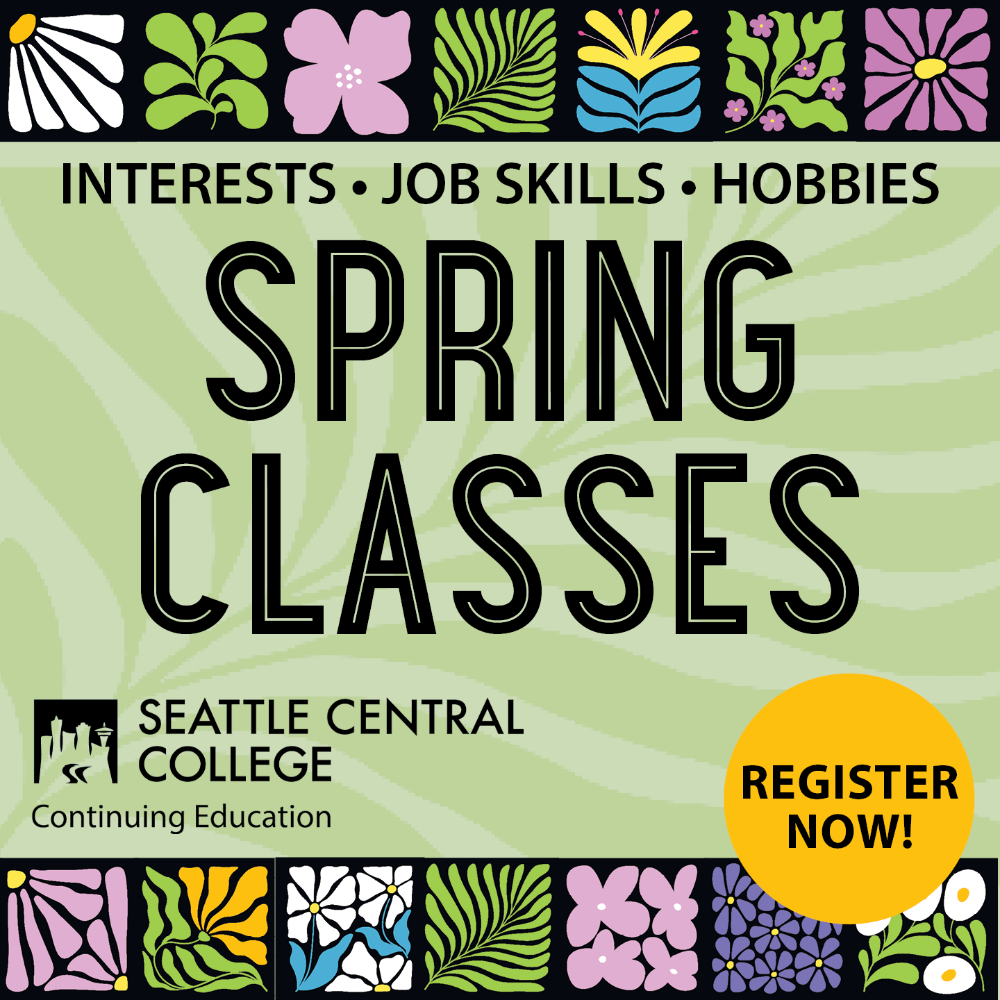 Spring Classes - Interests, Job Skills, Hobbies - top and bottom border of blocky flower images with bright colors