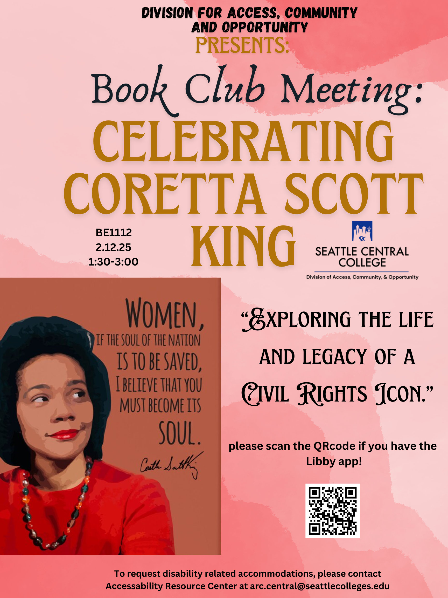 this poster describes a book meet up to discuss chapter 10 (civil rights) and how Coretta Scott King was very impactful in our history.